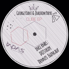 George Kant & Joachim Papas - The cube (DOTstripe remix)