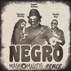 Mash Masters - Negro Remix