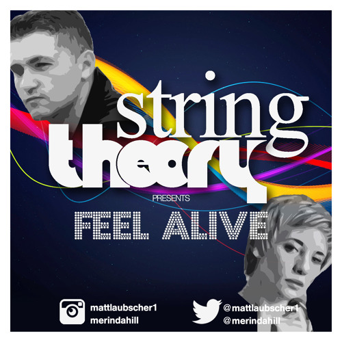 Feel Alive - Stringtheory (Original)