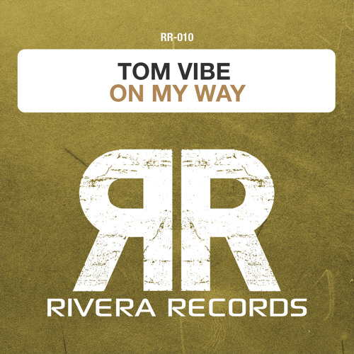 Tom Vibe - On My Way (Original Mix) (preview)