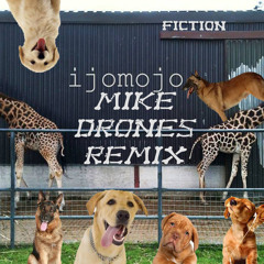 Ijomojo - Fiction (Mike Drones Remix)