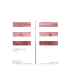 A2 B'utiza - Baphuma Ezulwini (Christian Prommer Remix)