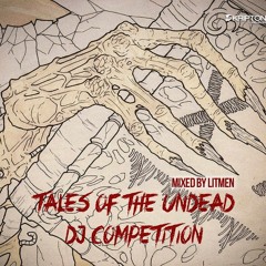 Tales of the Undead_Dj´s Competition@mixed by Litmen