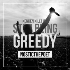 stop being greedy cypher [nosticthepoet verse - prod. by KenKen KillT iT]