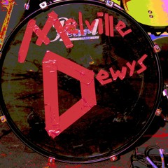 Melville Dewys - Demo - 03 Can You Dig It-