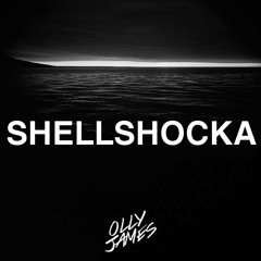 Olly James - Shellshocka (Original Mix)