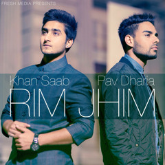 01 Rim Jhim (feat. Pav Dharia)