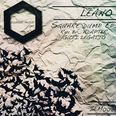 [ILM008] Leano - Stubba (Adapter Remix) // Illogic Music
