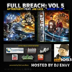 07 - AftrrParty Ft. Jae Luis - Speed It Up (Prod. @RobLuna)