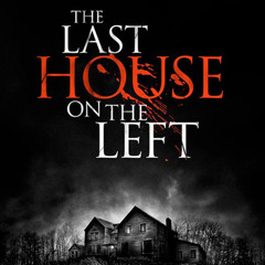 Last House On The Left 2014