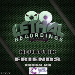 LRT001 Neurotik  Friends