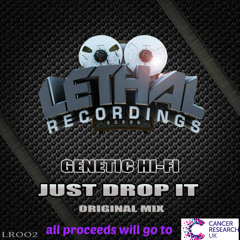 Lethal Recordings 002 Genetic Hi-Fi  Just Drop It [original mix]