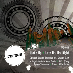 Detroit Grand Pubahs vs. Space DJz - Late Uru Uru Night - JAK Remix (Torque)