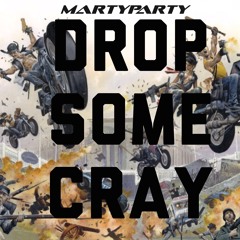Drop Some Cray