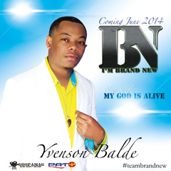 Yvenson Balde - My God Is Alive - New Single