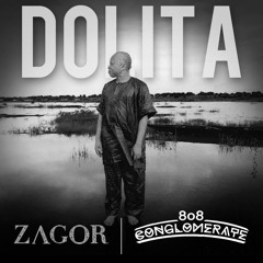 Dolita by Zagor ✖ 808 CONGLOMERATE / Trap Sounds Exclusive