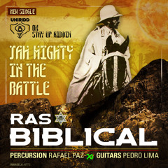 Jah Migthy in the battle - Ras Biblical & UniRidd Project