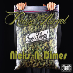 Raine Angel - Nicks & Dimes (R Kelly Bump N Grind Cover)