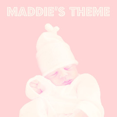 Maddie's Theme