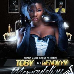 TOBY ft WENDYYY(MANIPULATION)