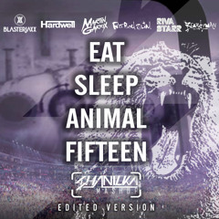 Fatboy Slim vs Martin Garrix vs Blasterjaxx -   Eat Sleep Animal Fifteen (SHANILKA Mashup)