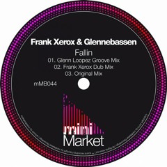 Glennebassen & Frank Xerox - Fallin (Glenn Loopez Groove Mix)