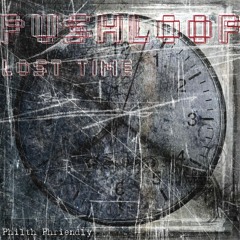 Pushloop - Lost Time