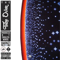 The Take Over Ft. LBZ & OBVI (Prod. EndlessMinds)