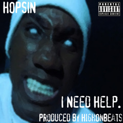 Hopsin - I Need Help (Prod. HighOnBeats)