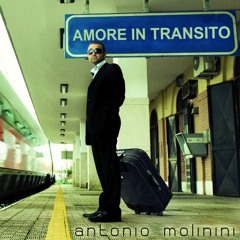 Ti Salverai | dall'album Amore In Transito di Antonio Molinini