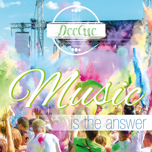 Dj Dee Cue - Music Is The Answer