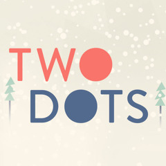 Two Dots Music Theme