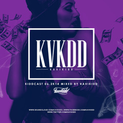 KIDDCAST 06.2014 | MIXED BY KAVIKIDD | ƉØШИⱢØ∆Ɖ ₣ØЯ ₣ЯЄЄ