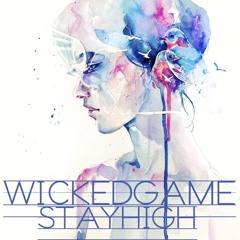 Wicked game /stay high cover