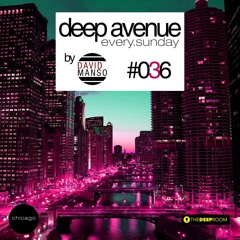 David Manso - Deep Avenue #036