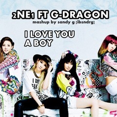 2NE1 ft. G-Dragon - A Boy, I Love you