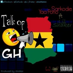 Sarkodie & Yaa Pono ft. Lil Shaker "TalkOf Gh"