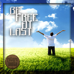 Future Beats - BE FREE AT LAST