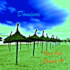 Dominox - Time Out Second`14