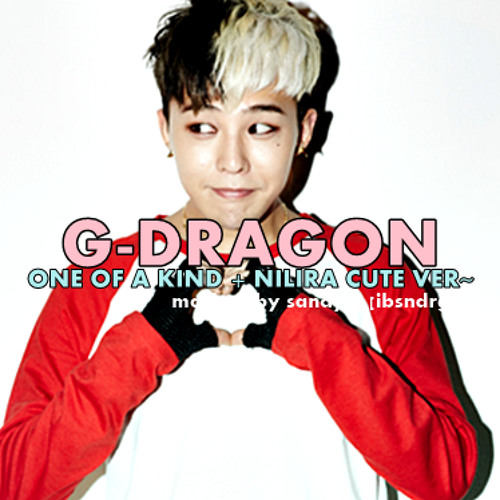 Stream GDragon One of a Kind