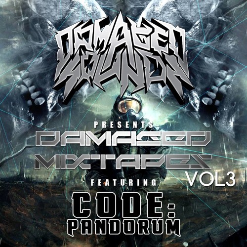 DS Presents: Damaged Mixtapes Vol.3 Feat. Code: Pandorum [FREE DL]