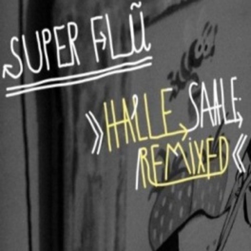 Super Flu - Jo Gurt - Ron Flatter Rmx