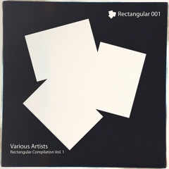 Rectangular001 Various Artists - Rectangular Compilation Vol. 1