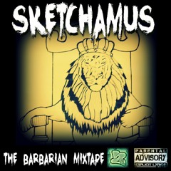 Sketchamus - The 'Bar'barian Mixtape - 2014