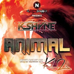 K-Shyne - Like A Animal (Original Mix)