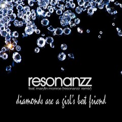 Diamonds Are A Girl's Best Friend (Resonanzz Remix) [feat. Marilyn Monroe]