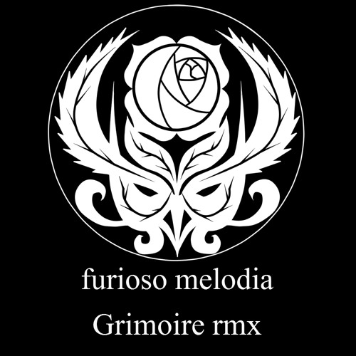 furioso melodia(Grimoire Rmx)【FREE TRACK】