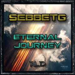 SebbeTg - Eternal Journey (FREE RELEASE) (RLD 004)