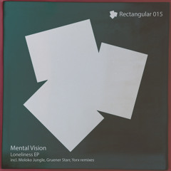 Mental Vision - Loneliness (Original Mix) Preview