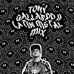 AV000 / Tony Gallardo II / Latin Metal Mix
